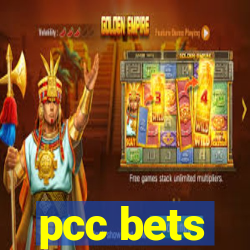 pcc bets